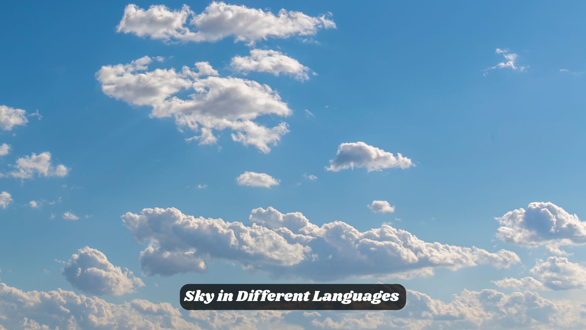 Sky in Different Languages 