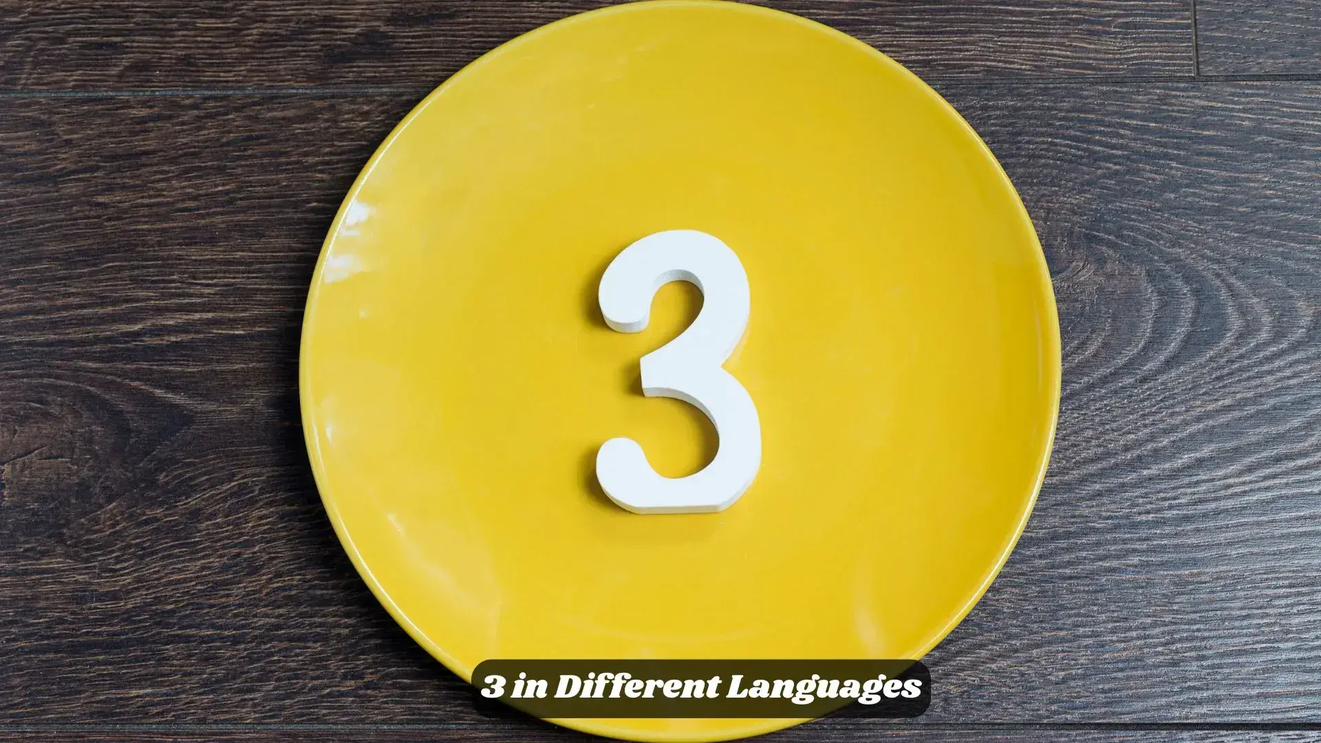 3 in Different Languages