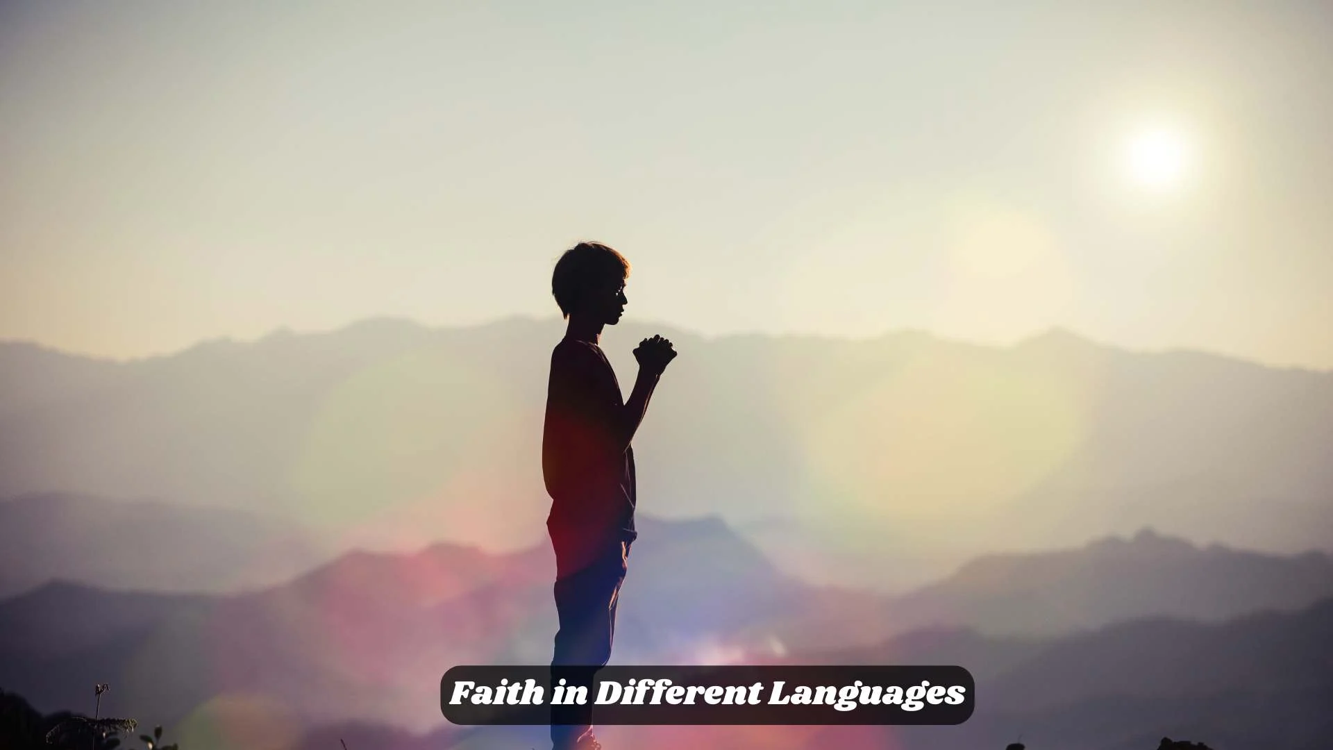Faith in Different Languages