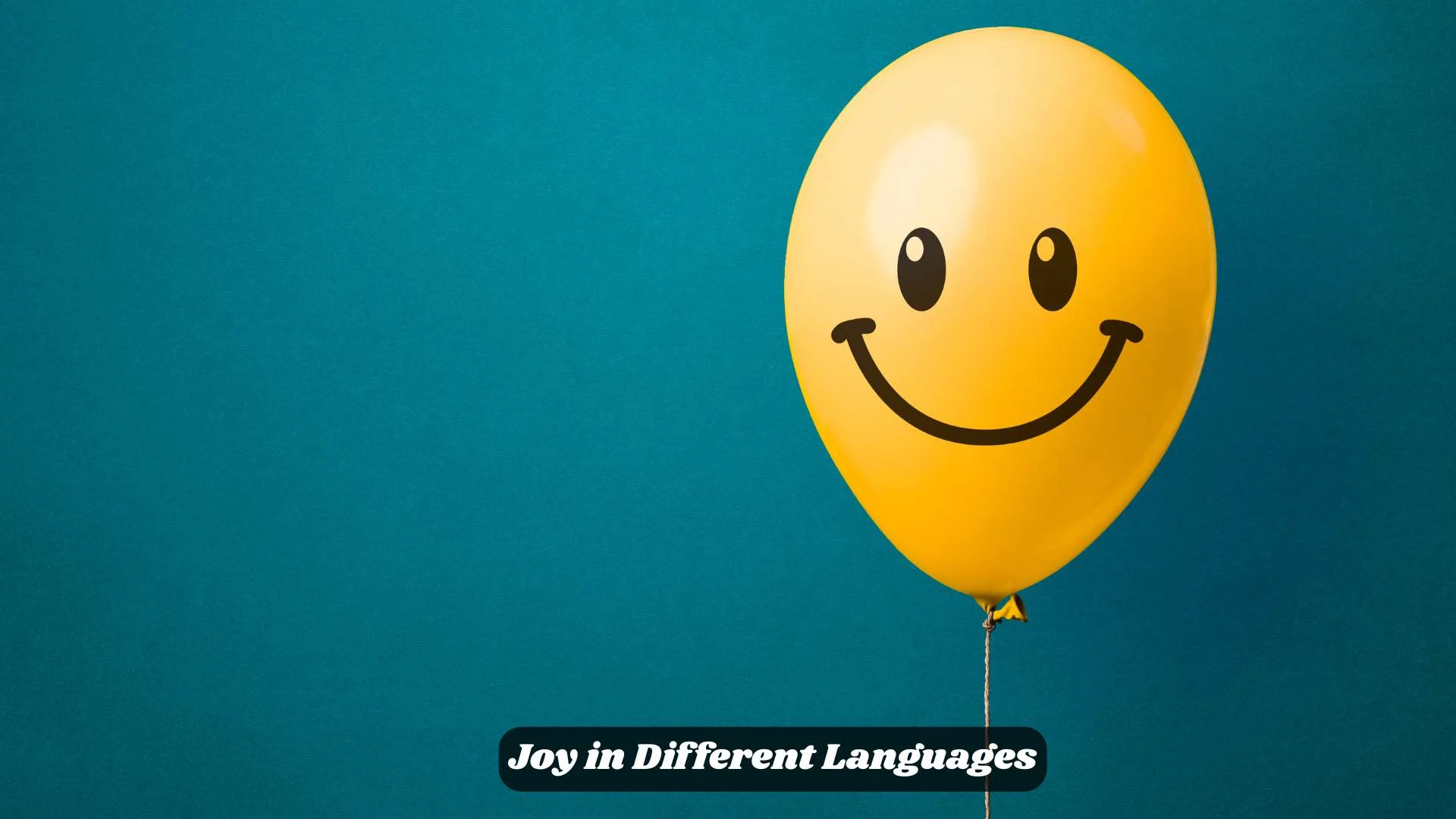 Joy in Different Languages