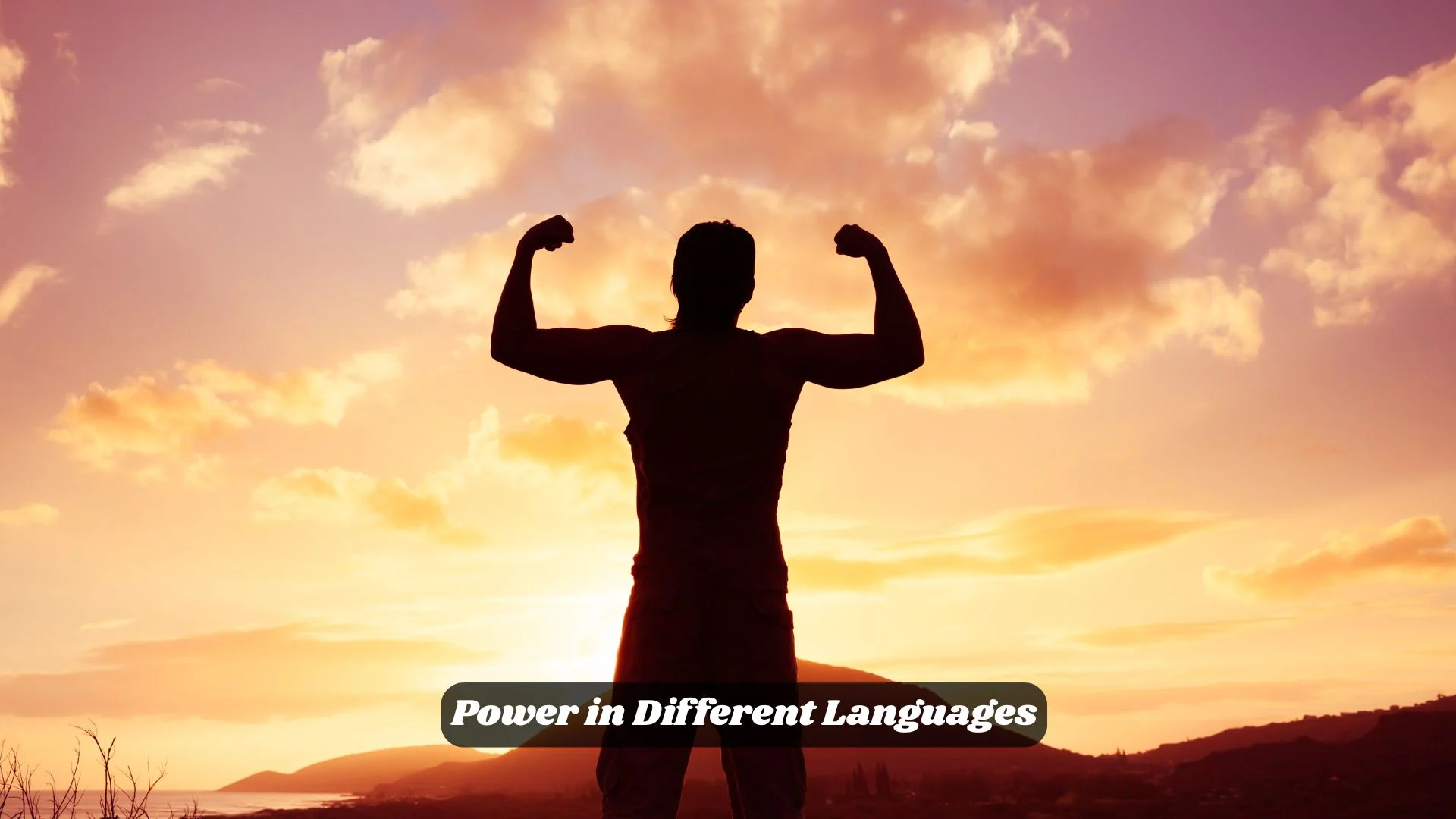 Power in Different Languages