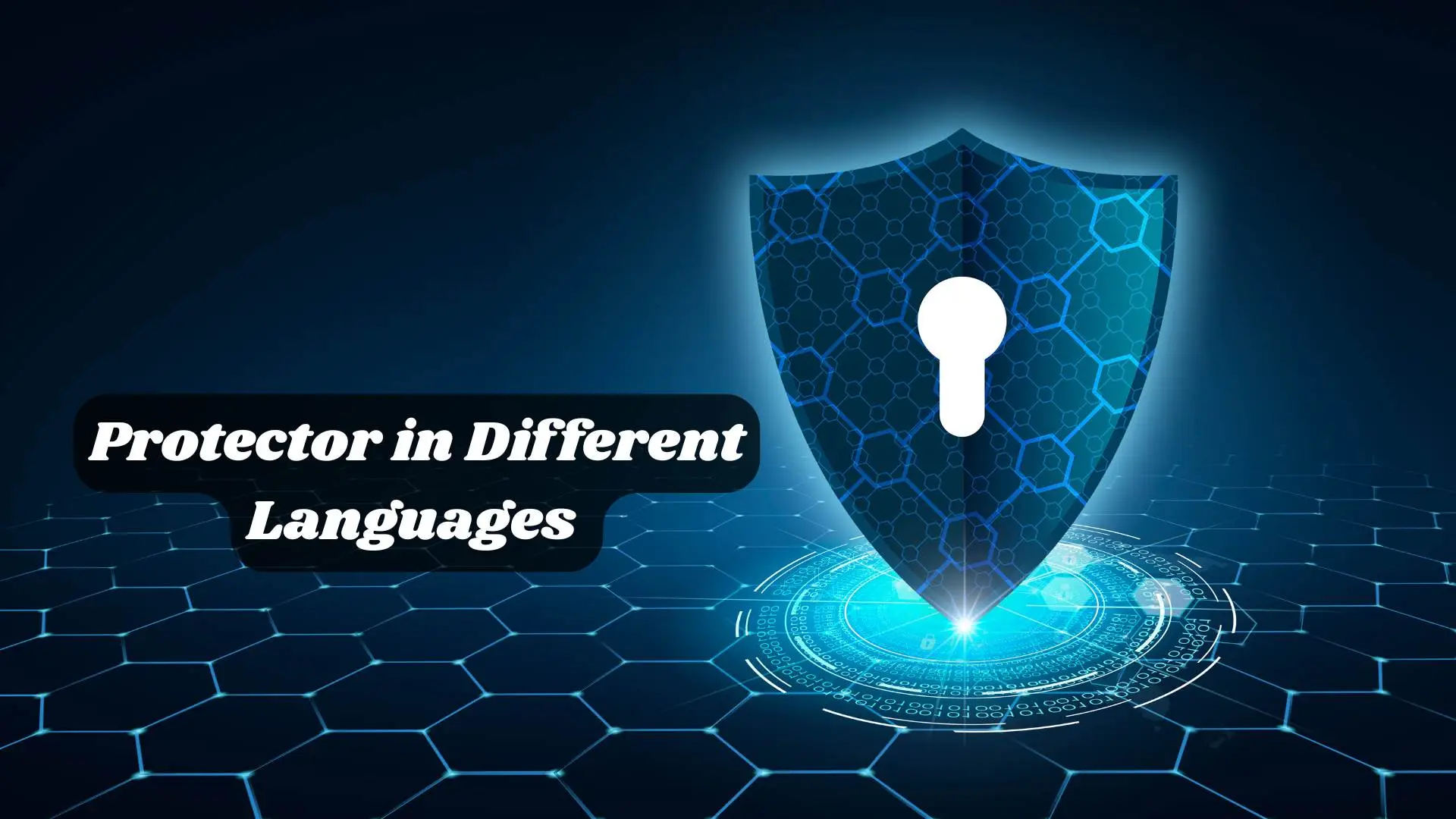 Protector in Different Languages 