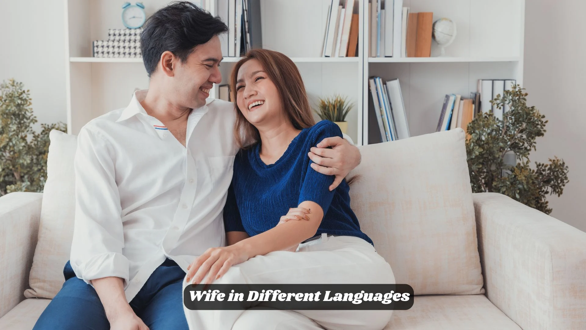 Wife in Different Languages