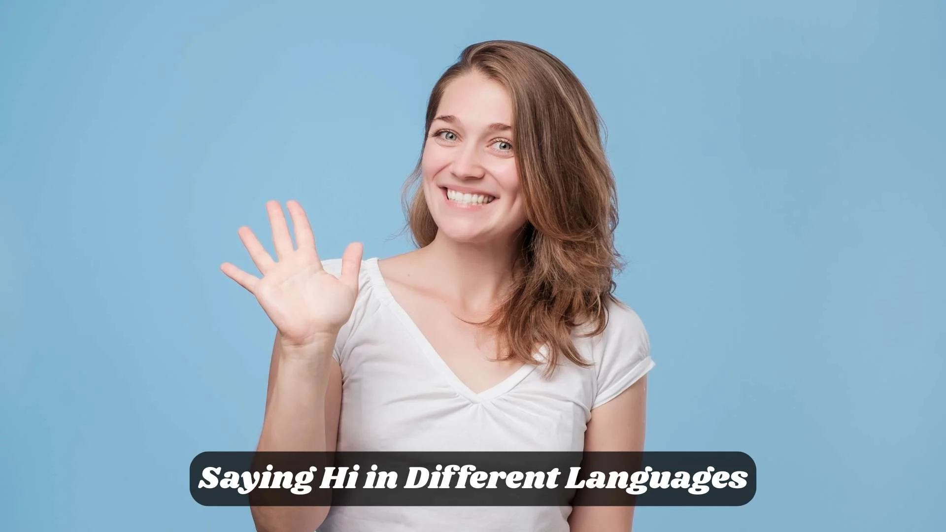 👋 Saying Hi in Different Languages | Greet the World with a Smile