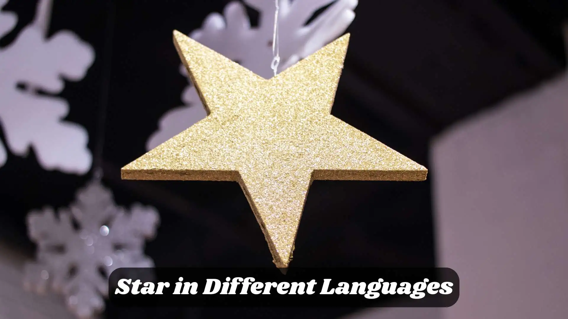 Star in Different Languages