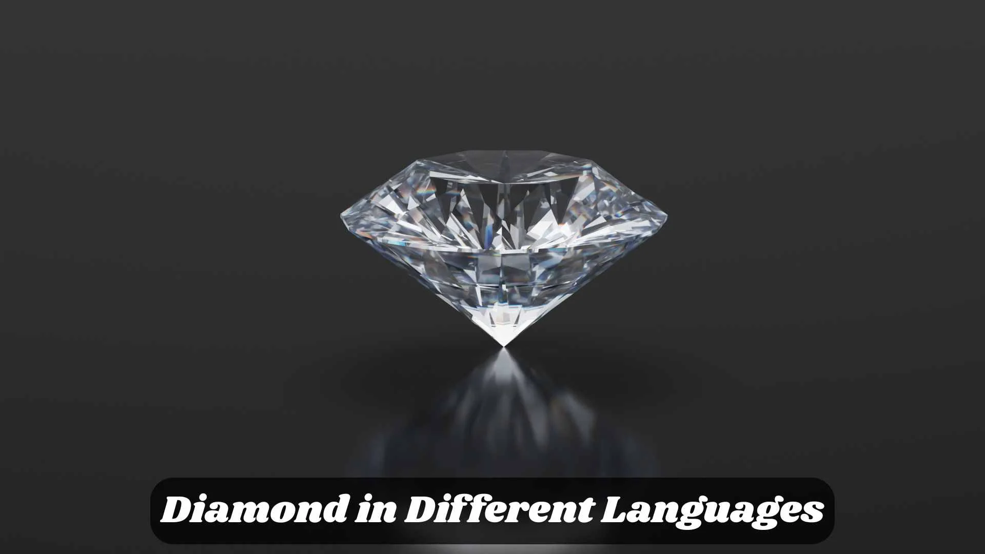 💎 Diamond in Different Languages | A Word That Shines Everywhere