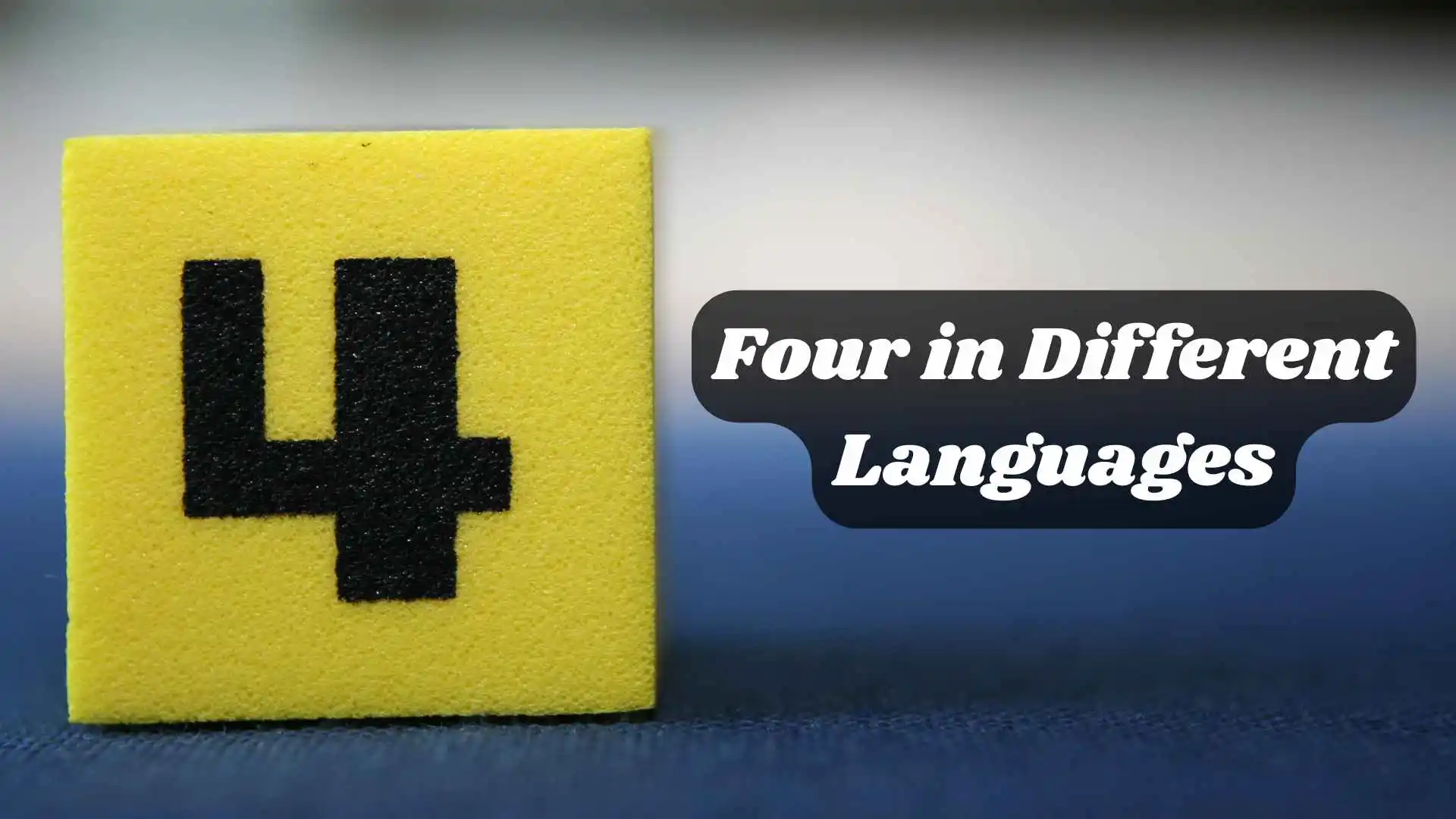 Four in Different Languages