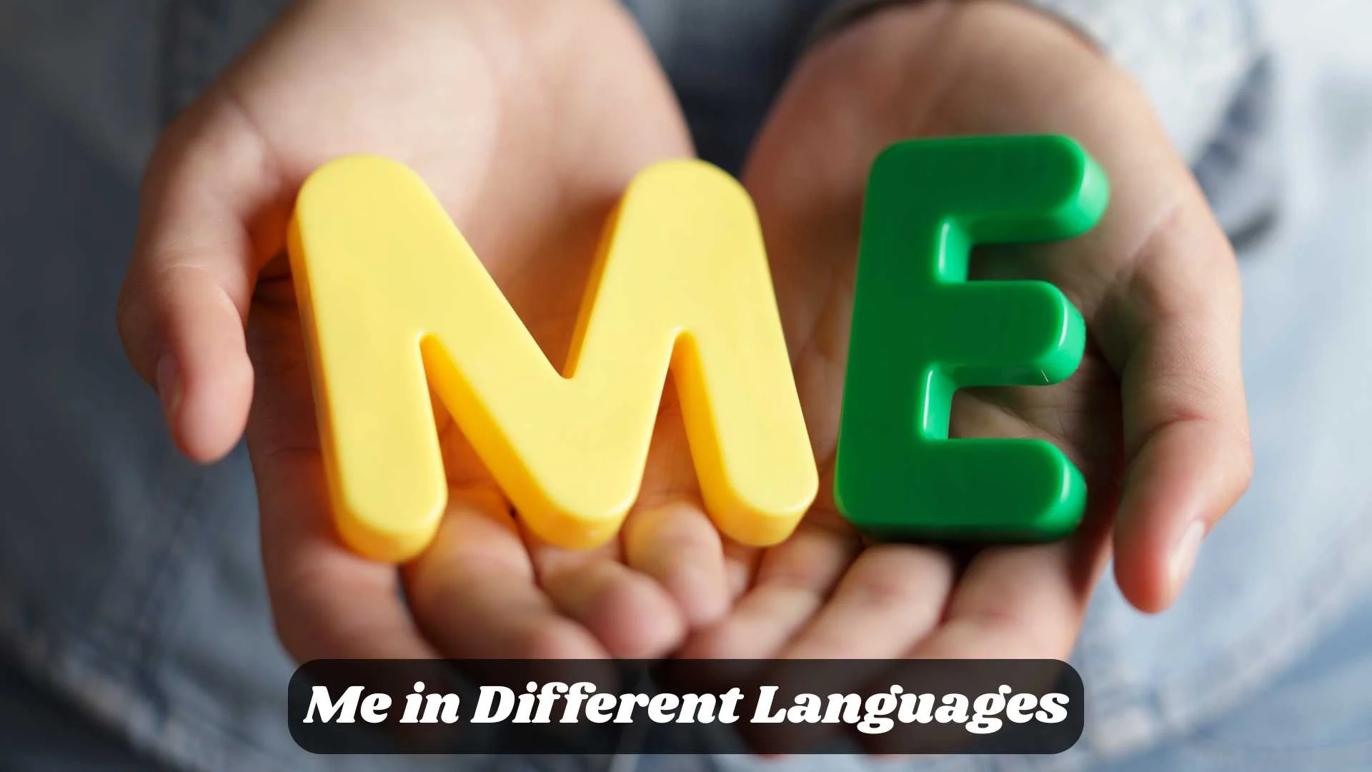 💬 Me in Different Languages | A Global Guide to Expressing Yourself