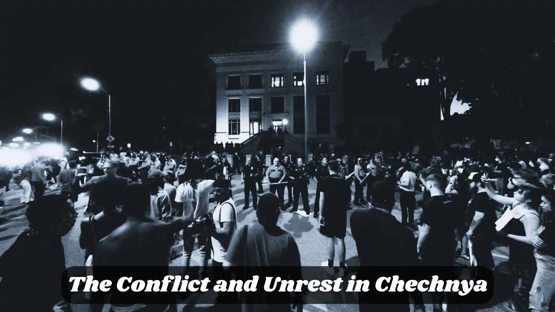 The Conflict and Unrest in Chechnya | Politics, Religion, Culture and Language