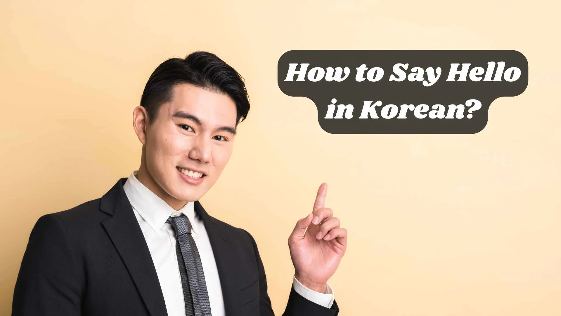 How to Say Hello in Korean?