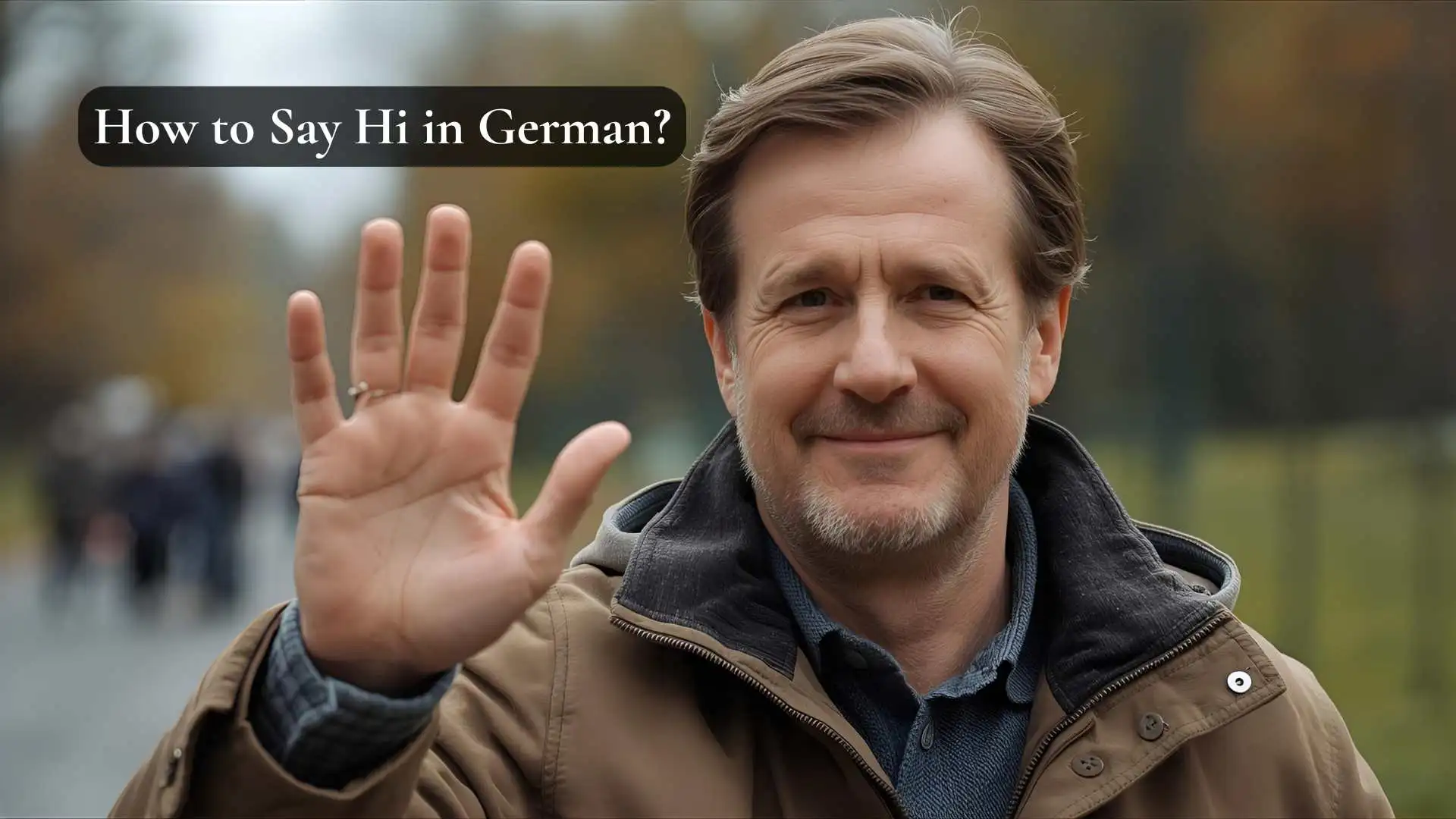 How to Say Hi in German