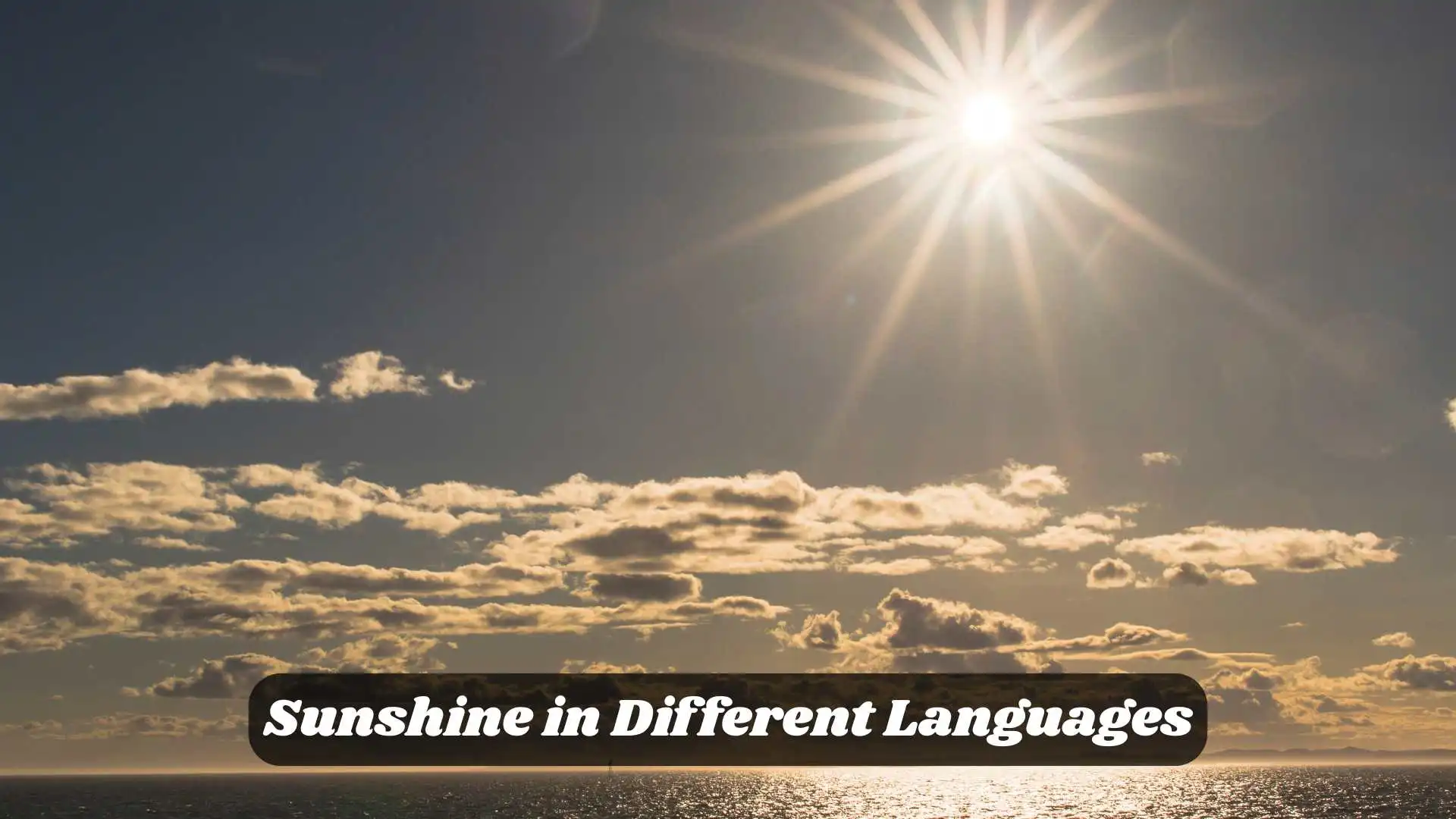 Sunshine in Different Languages
