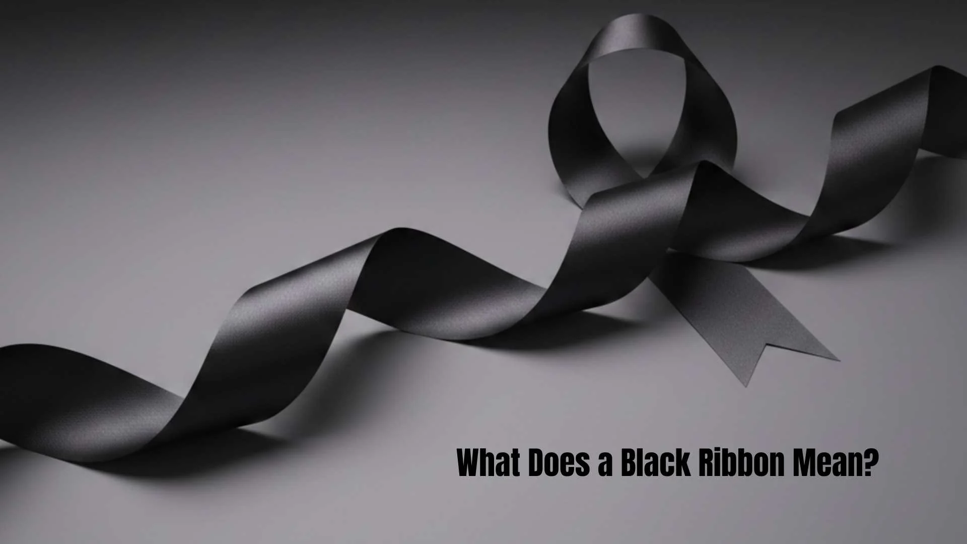 What Does a Black Ribbon Mean | A Complete Guide to Mourning, Awareness and Symbolism for 2026
