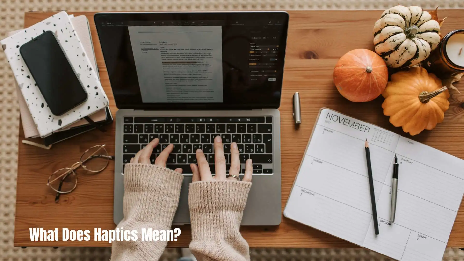 What Does Haptics Mean | The Touch Sensations Explained for 2026